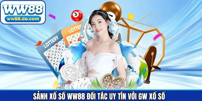 Trải nghiệm xổ số online tại GW uy tín